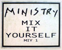 Ministry : Mix It Yourself